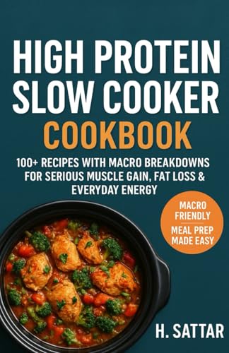 High-Protein Slow Cooker Cookbook with Macro Breakdowns
