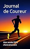 Journal du Coureur: Carnet d'entraînement