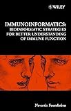  Novartis Foundation Symposium 254: Bioinformatic Strategies for Better Understanding of Immune Function (Novartis Foundation Symposia) by Novartis (2003-11-11)
