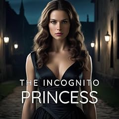 The Incognito Princess Audiolibro Por Andrew Pryce arte de portada