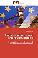 Droit de la Concurrence Et Propriété Intellectuelle 6131593078 Book Cover