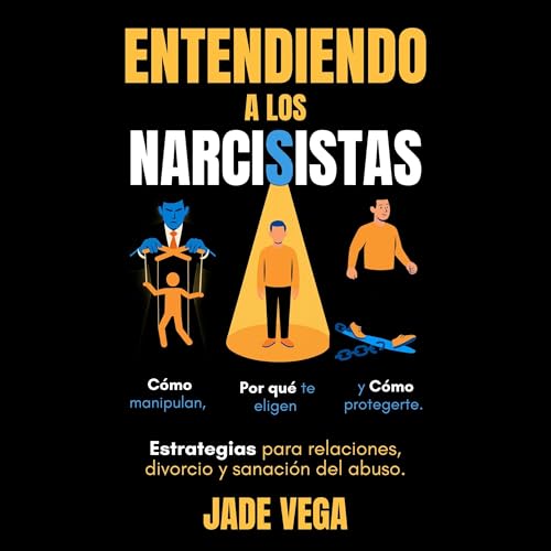 Entendiendo a los Narcisistas Audiolibro Por Jade Vega arte de portada