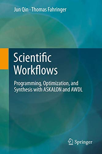 Scientific Workflows: Programming, Optimization, and Synthesis with ASKALON and AWDL view 2