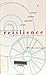 The Woman's Book of Resilience: 12 Qualitities to Cultivate