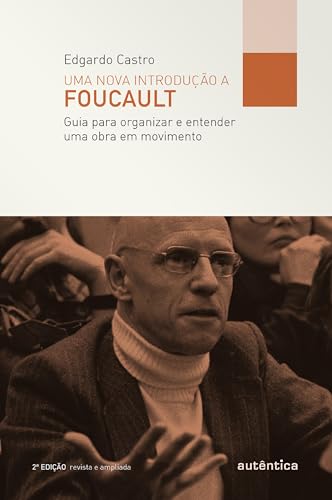 Uma nova introdução a Foucault
