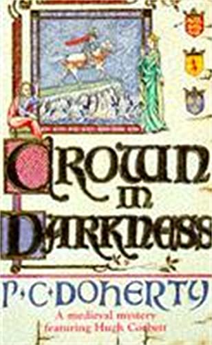 Crown in Darkness (A Medieval Mystery Featuring Hugh Corbett)