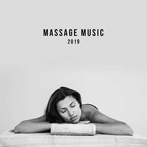 Amazon Music Tranquility Spa UniverseのMassage Music 2019 Spa Songs
