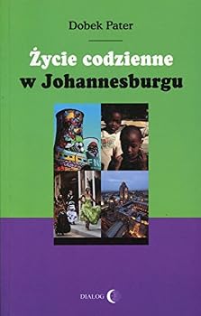 Paperback Zycie codzienne w Johannesburgu (polish) [Polish] Book