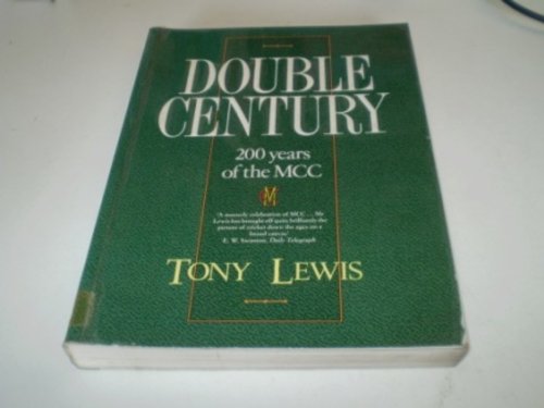 Double Century: Two Hundred Years of the M.C.C. (Coronet Books)