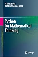 Python for Mathematical Thinking 9819540798 Book Cover