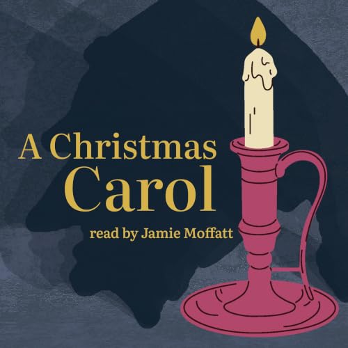 『A Christmas Carol, read by Jamie Moffatt』のカバーアート