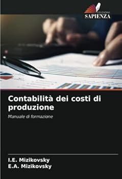 Paperback Contabilità dei costi di produzione [Italian] Book