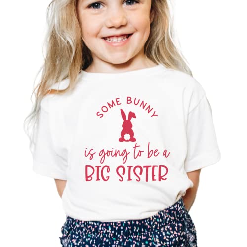 Some Bunny Is Going To Be a Big Sister, Big...