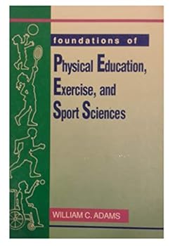 Hardcover Foundations of Physical Education, Exercise, and Sport Sciences Book