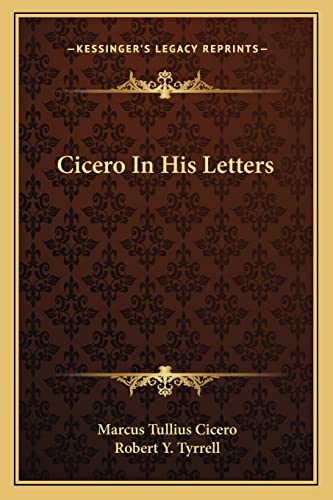 Cicero In His Letters