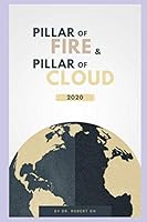 Pillar of Fire & Cloud: 2020 B08RRGMT7R Book Cover