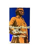 Edmund Burke and his world 0815954042 Book Cover