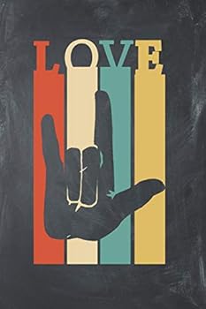 Love : ASL Love Vintage Retro Sign Language Notebook / Journal