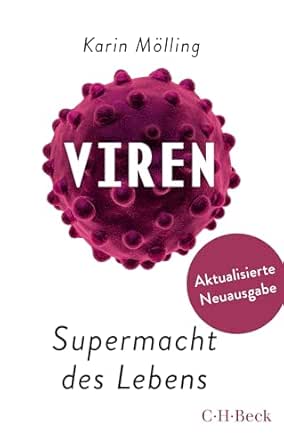 Viren: Supermacht des Lebens (Beck Paperback 6413) (German Edition)