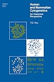 Human and Mammalian Cytogenetics: An Historical Perspective