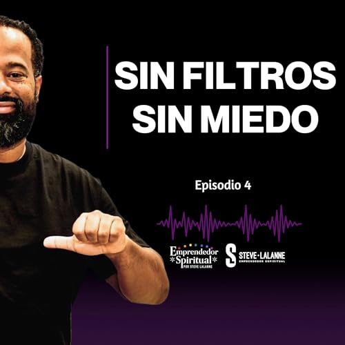 Sin Filtros, Sin Miedo