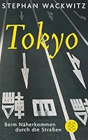 Tokyo. Beim Näherkommen durch die Straßen. 3596188237 Book Cover