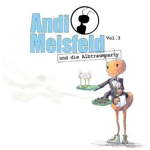 Andi Meisfeld und die Albtraumparty Titelbild