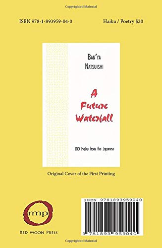 A Future Waterfall: 100 Haiku from the Japanese