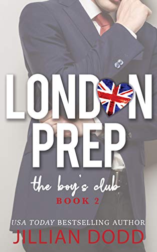Télécharger The Boy's Club (London Prep Book 2) (English Edition) Gratuit