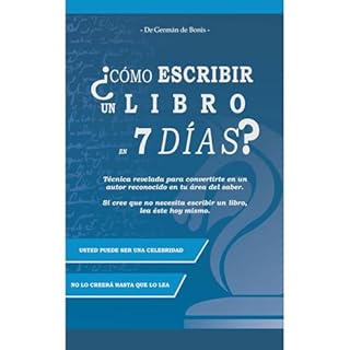 ¿Cómo escribir un libro en 7 días? Audiolibro Por Germán De Bonis arte de portada