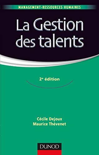 Télécharger La gestion des talents - 2e éd. Francais PDF