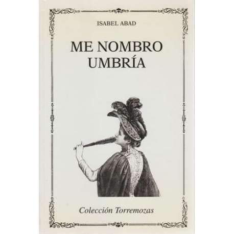 Me Nombro Umbria: 134 (Coleccion Torremozas)