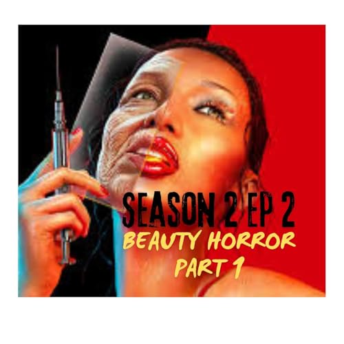 EPISODE 8: THE BEAUTY