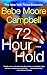 72 Hour Hold