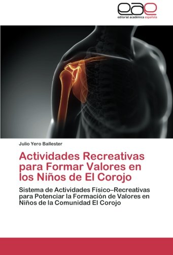 Actividades Recreativas Para Formar Valores En Los Ninos de El Corojo