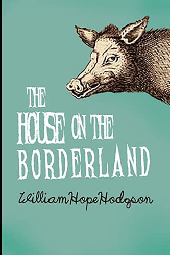The House on the Borderland