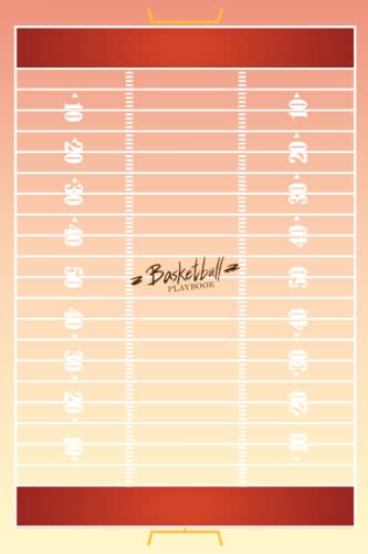 Basketball Playbook: For Drawing Up Plays, Drills, Scouting