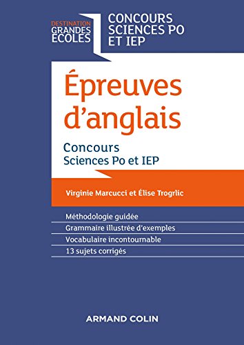 Télécharger Epreuves d'anglais - Concours Sciences Po et IEP (Destination Grandes Ecoles) Livre PDF Gratuit
