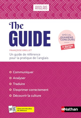 Nathan - The Guide - ouvrage de référence pour la pratique de l'anglais - Spécial examens et concours