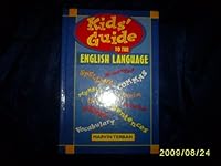 Kids' guide to the English language 0965058298 Book Cover