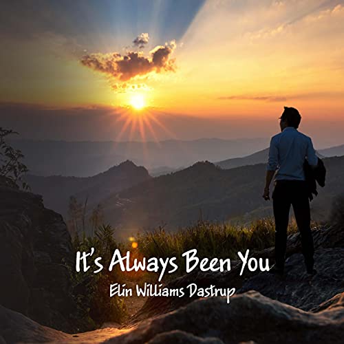 It's Always Been You by Elin Williams Dastrup episode artwork