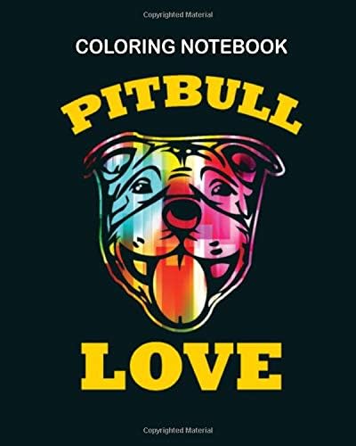 Coloring Book: pitbull terrier love cute dog colorful animal 8 x 10 inches
