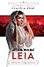 Journey to Star Wars: The Last Jedi: Leia, Princess of Alderaan (Star Wars: Journey to Star Wars: the Last Jedi)