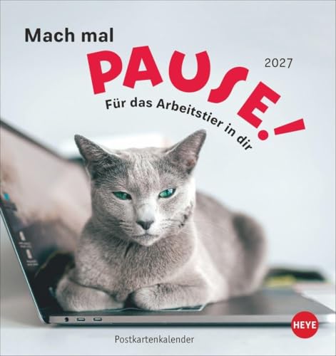 Mach mal Pause Postkartenkalender 2027 - Für das Arbeitstier in...