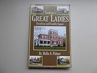 Saratoga's Great Ladies: Broadway and Franklin Square 0967171342 Book Cover