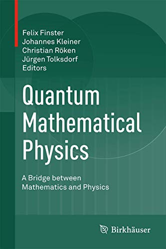 Quantum Mathematical Physics: A Bridge between Mathematics and Physics view 2