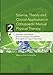 Science, Theory and Clinical Application in Orthopaedic Manual Physical Therapy: Scientific Therapeutic Exercise Progressions (STEP): The Neck and Upper Extremity