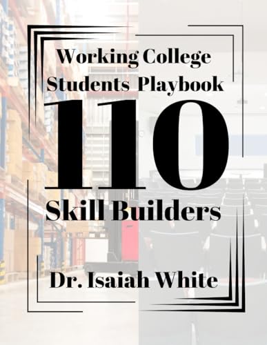 Working College Students Playbook 110 Skill Builders