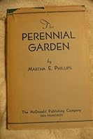 The perennial garden, B000870GH2 Book Cover