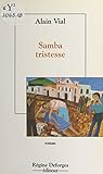  Samba tristesse (Litterature Rd) (French Edition)